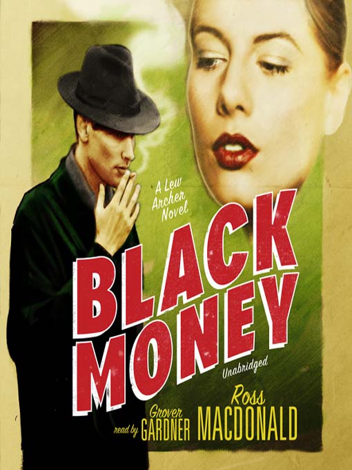 Title details for Black Money by Ross Macdonald - Available